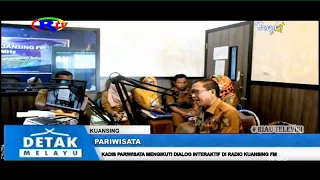 KADIS PERIWISATA MENGIKUTI DIALOG INTERAKTIF DI RADIO KUANSING FM