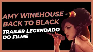 Amy Winehouse - Back to Black - Trailer LEGENDADO do filme