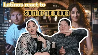 Latinos react to Camila Cabello ft Ed Sheeran +Cardi B SOUTH OF THE BORDER | Reaction Video