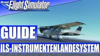 ILS - Instrumentenlandesystem im MS Flight Simulator erklärt ★ MICROSOFT FLIGHT SIMULATOR Guide