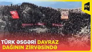 Türkiyə əsgəri Davraz dağının zirvəsinə belə qalxdı