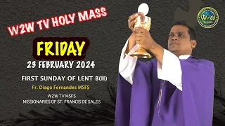 FRIDAY HOLY MASS | FRIDAY, 23 FEBRUARY 2024 | 1ST WEEK OF LENT II by Fr  Diago Fernandes MSFS