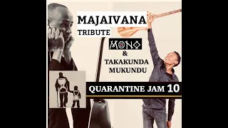 Mono Mukundu & son Takakunda-Quarantine Jam-10:Lovemore Majaivana Tribute