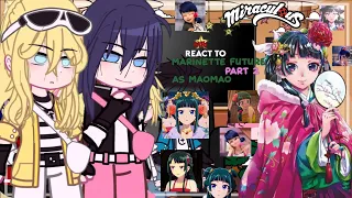 Mlb react to marinette's future as Maomao|Gacha club|Mlbxapothecarydiaries part2/2🇺🇲🇧🇷