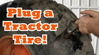 Plug a Tractor Tire