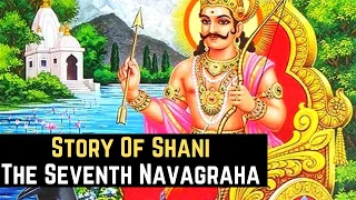 Story Of Shani (Planet Saturn) - The Seventh Navagraha