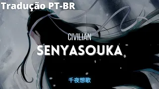 Civilian-千夜想歌|Senyasouka//mo dao zu shi OP (versão japonesa) [Legendado/tradução PT-BR]