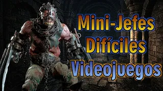 Mini-Jefes más difíciles en videojuegos