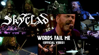 Skyclad - Words Fail Me (Official Video)