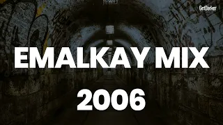 Emalkay Mix - 05 May 2006
