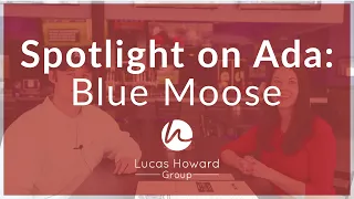Spotlight on Ada: Blue Moose Restaurant & Bar