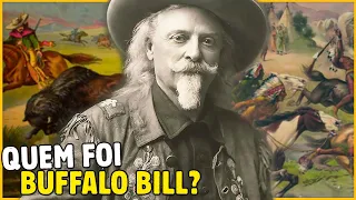 A VERDADEIRA HISTÓRIA DE BUFFALO BILL, UM VISIONÁRIO DO VELHO OESTE!