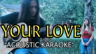 Karaoke Version (Acoustic) | Your Love