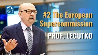 PROF. RYSZARD LEGUTKO: The European Supercommission