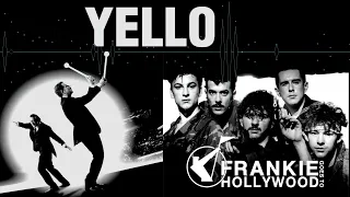 YELLO & Frankie Goes to Hollywood (Mashup)