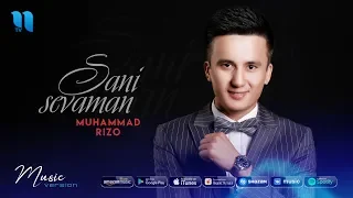 Muhammad Rizo - Sani sevaman | Мухаммад Ризо - Сани севаман (music version)