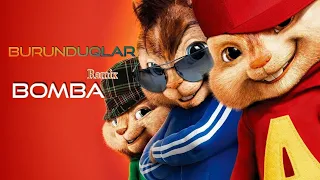 Burunduqlar - Bomba