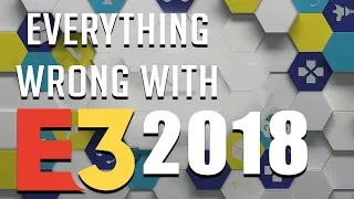 GamingSins: Everything Wrong With E3 2018