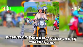 DJ AGUS CINTAKU KAU ANGGAP DEBU X MAAFKAN AKU ( ATHENA BANJARMASIN )