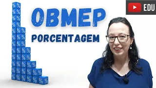 ⭐ OBMEP - Porcentagem - Professora Angela Matemática