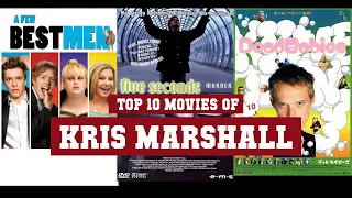 Kris Marshall Top 10 Movies of Kris Marshall| Best 10 Movies of Kris Marshall