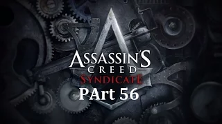 Assassin's Creed: Syndicate - Part 56 (Assassinate Pearl Attaway)