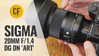 Sigma 20mm f/1.4 DG DN 'Art' lens review (full-frame & APS-C)