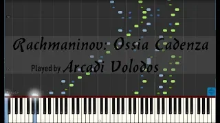 Sergei Rachmaninoff: Piano concerto 3 - Ossia Cadenza // Arcadi Volodos