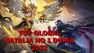 TOP GLOBAL NATALIA NO 1 DUNIA 2022 #mlbb #mobilelegends #natalia