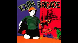 Youth Brigade - I Hate My Life