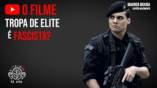 O "Tropa de Elite" é um Filme Fascista?