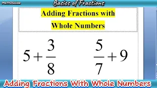 How to Add Fractions with Whole Numbers | Addition of Fractions | MathoGuide