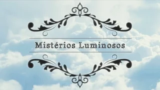 TERÇO MARIANO: Mistérios Luminosos (Quinta-Feira)