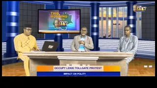 TMI: OCCUPY LEKKI TOLLGATE PROTEST - Impact On Polity Pt. 2