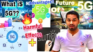 5G Technology Explained!! Advantages & Disadvantages (Harmful Effects) + Solutions