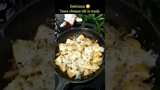 Tawa Cheese 🧀 Idli 😋 #shorts #youtubeshorts