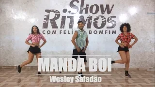 Manda Boi - Wesley Safadão - Show Ritmos - Coreografia (vaquejada)