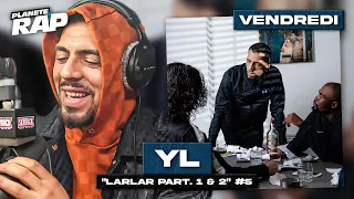 #PlanèteRap YL "Larlar Part. 1 & 2" avec TK, Sasso, So La Zone... & Fred Musa ! (5/5)