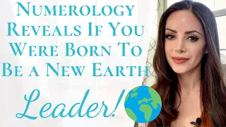 Don't Fit In? Numerology Reveals If You Were Born To Be A Leader In New Earth! | Lightworker Purpose