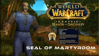 World of Warcraft: SOD | Seal of Martyrdom!