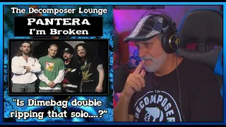 PANTERA I'm Broken ~ Old Composer Reaction ~ The Decomposer Lounge Heavy Metal Reactions