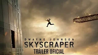 Skyscraper - TRÁILER OFICIAL