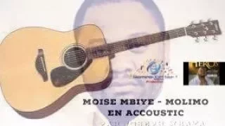 Past MOISE MBIYE - MOLIMO Version Accoustic  By Joseph Mbaya