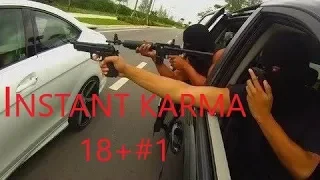 Instant Justice Instant Karma Road Rage Compilation 18+ #1