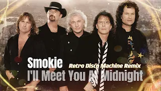 Smokie x Dj Plastic - I’ll Meet You At Tonight (Retro Disco Machine Extended Remix)