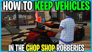 How To KEEP VEHICLES As PERSONAL VEHICLES In Chop Shop Robberies! GTA 5 Online Salvage Yard