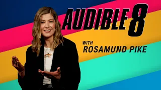 Rosamund Pike takes on the Audible 8!