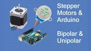 Stepper Motors with Arduino - Controlling Bipolar & Unipolar stepper motors