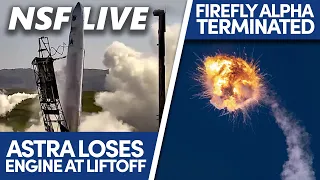NSF Live: Recapping exciting launches from Astra and Firefly, Virgin Galactic's grounding, and more