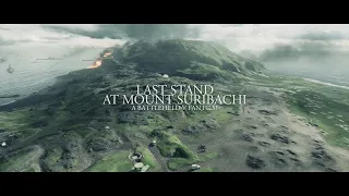 Last Stand at Mt. Suribachi | A Battlefield V Fan Film